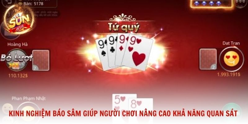 Kinh nghiệm Báo Sâm giúp người chơi nâng cao khả năng quan sát