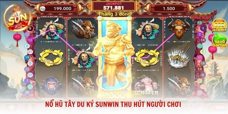 Nổ hũ Tây Du Ký Sunwin thu hút người chơi