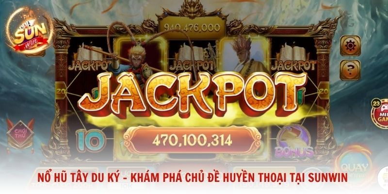 Nổ hũ Tây Du Ký