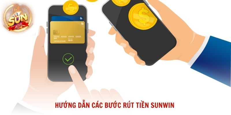 Hướng dẫn các bước rút tiền Sunwin giúp người chơi hiểu rõ toàn bộ quy trình