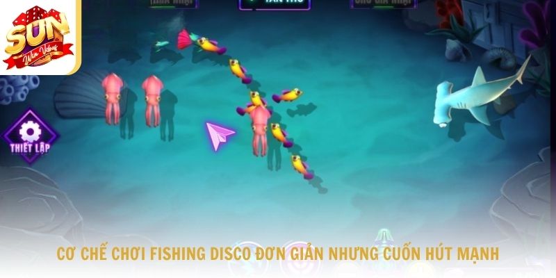 Cơ chế chơi Fishing disco đơn giản nhưng cuốn hút mạnh