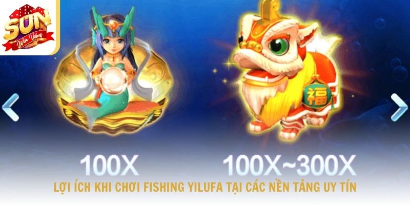 Lợi ích khi chơi Fishing Yilufa tại các nền tảng uy tín